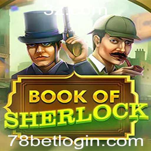 Descubra o Fascinante Mundo do Jogo BookOfSherlock com 78bet