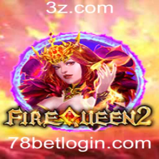 Introdução e Regras do Jogo FireQueen2 – Uma Aventura com 78bet
